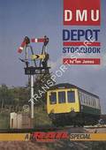 DMU Depot Stockbook [1986] by JAMES, Ian