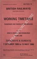 Working Timetable of Passenger and Parcels Train Services - Section YA - between King's Cross and Edinburgh Main Line - Saturdays & Sundays - 7 October 1989 to 13 May 1990 by British Railways Eastern Region