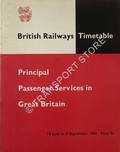 British Railways Timetable of Principal Passenger Train Services in Great Britain, 18 June to 9 September 1962 by British Railways