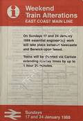 Weekend Train Alterations, East Coast Main Line - [Revised Timetable - Engineering Work between Newcastle and Berwick-upon-Tweed] Sundays 17 and 24 January 1988 by British Railways