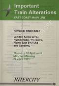 Important Train Alterations, East Coast Main Line - Revised Timetable, London Kings Cross, Humberside, Yorkshire, North East England and Scotland, Thursday 18 April until Monday Morning 22 April 1991 by British Railways InterCity