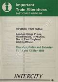 Important Train Alterations, East Coast Main Line - Revised Timetable, London Kings Cross, Humberside, Yorkshire, North East England and Scotland, Thursday, Friday and Saturday 11, 12 and 13 1989 by British Railways InterCity