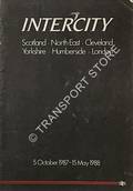 InterCity Scotland, North East, Cleveland, Yorkshire, Humberside. London [Timetable], 5 October 1987 to 15 May 1988 by British Railways InterCity