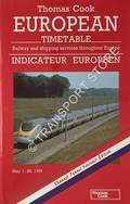 Thomas Cook European Timetable, Railway and Shipping Services throughout Europe / Indicateur Européen, May 1 - 28, 1994 by FOX, Brendan (ed.)