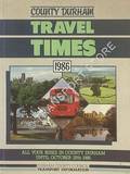 County Durham Travel Times 1986 - all your buses until October 25th 1986 by Durham County Council
