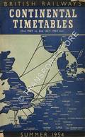 Continental Timetables, Summer 1954 - 23rd May to October 1954 inclusive by British Railways