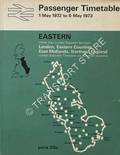 Passenger Timetable Eastern - London, Eastern Counties, East Midlands, Northern England, 1 May 1972 to 6 May 1973 by British Rail Eastern Region