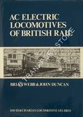 Book cover of AC Electric Locomotives of British Rail  by WEBB, Brian & DUNCAN, John 