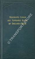 Bradshaw's Canals and Navigable Rivers of England and Wales - A Handbook of Inland Navigation [1904] by De SALIS, Henry Roldolph