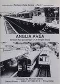 Anglia Area - British Rail Passenger and Freight Lines by OAKLEY, Michael