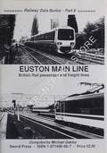 Euston Main Line - British Rail Passenger and Freight Lines by OAKLEY, Michael