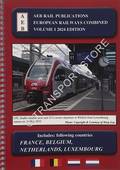 AEB European Railways Combined - France, Belgium, Netherlands, Luxembourg, 2024 Edition by AEB Rail Publications