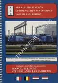 AEB European Railways Combined - France, Belgium, Netherlands, Luxembourg, 2021 Edition by AEB Rail Publications