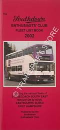 Southdown Fleet List Book 2002 by The Southdown Enthusiasts Club