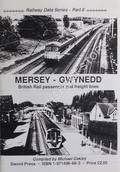 Mersey  Gwynedd - British Rail Passenger and Freight Lines by OAKLEY, Michael