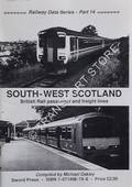 South-West Scotland - British Rail Passenger and Freight Lines by OAKLEY, Michael