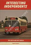 Interesting Independents: The South and East Anglia [1988] by WATTS, Gordon