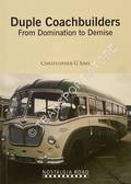 Duple Coachbuilders - From Domination to Demise by SIMS, Christopher G.