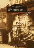 The Old Photographs Series - Warrington by HAYES, Janice