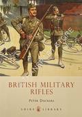 Shire Library - British Military Rifles by DUCKERS, Peter