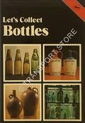 Let's Collect Bottles by HEDGES, A.A.C.