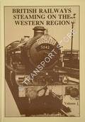 Book cover of British Railways Steaming on the Western Region  by HANDS, Peter & RICHARDS, Colin 