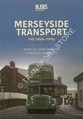 Merseyside Transport - The 1950s-1970s by JENKINS, Martin & ROBERTS, Charles