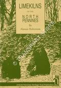 Limekilns of the North Pennines by ROBERTSON, Alastair