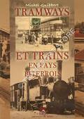 Tramways et trains en pays biterrois by GUIBBERT, Michel