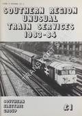 Southern Region Unusual Train Services 1983-84 by HOGIE, J.D. & RAINBOW, Z.B.