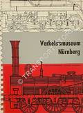 Verkehrsmuseum Nürnberg by PANOFSKY, Walter