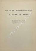 The History and Development of the Port of Cardiff by RANDALL, Peter J.