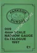 Parkside Dundas - 009 4mm Scale Narrow Gauge Catalogue 1997 by Parkside Dundas