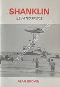 Shanklin - Ill Fated Prince by BROWN, Alan