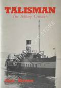 Talisman - The Solitary Crusader by BROWN, Alan