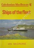 Caledoninan MacBrayne: Ships of the Fleet by McCRORIE, Ian