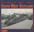 Steam Memories 1950's and 1960's: South West Scotland by HOOPER, J.