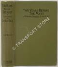 Two Years Before the Mast - A Personal Narrative of Life at Sea by DANA, R. H.