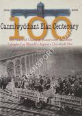Canmlwyddiant Elan Centenary 1904-2004 - 100 Years of Dams & Reservoirs Souvenir by Elan Valley Ranger Service