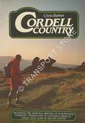 Cordell Country - Discovering the industrial heritage of an ironmaking community immortalized by Alexander Cordell's famous novel 'Rape of the Fair Country' by BARBER, Chris
