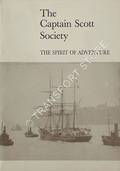 The Captain Scott Society - The Spirit of Adventure by TARVER, G.M.