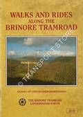 Walks and Rides along the Brinore Tramroad - An Early 19th Century Horse-Drawn Railway by JONES, John