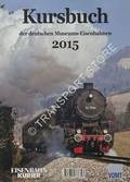Kursbuch der deutschen Museums-Eisenbahnen 2015 by Eisenbahn Kurier