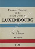 Passenger Transport in the Grand Duchy of Luxembourg by BRITTANY, Carl D.