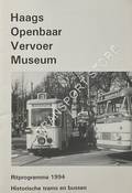 Haags Openbaar Vervoer Museum, Ritprogramma 1994 - Historishe trams en bussen by Stichting Haags Tram Museum & Haags Bus Museum