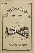 Charleville Railway Centenary, The First 100 Years 1888-1988 by PHILLIPS, Joy (ed.)