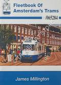 Book cover of Fleetbook of Amsterdam's Trams by MILLINGTON, James
