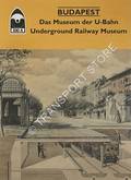 Budapest - Das Museum der U-Bahn / Underground Railway-Museum by MERCZI, Miklos