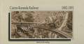 Cairns-Kuranda Railway 1882 - 1891 by Queensland Rail Travel