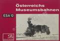Österreichs Museumsbahnen by SLEZAK, Josef Otto